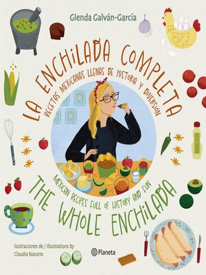 cover image of La enchilada completa (The Whole Enchilada) Ed. Bilingüe